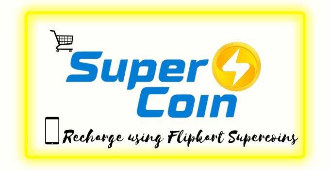 how-to-recharge-mobile-number-using-flipkart-supercoins
