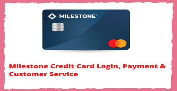 milestone-credit-card-login-payment-customer-service